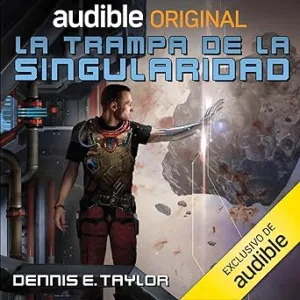 La-Trampa-De-La-Singularidad-Audiolibro-gratis