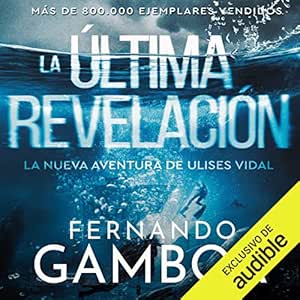 La-Ultima-Revelacion-Las-Aventuras-De-Ulises-Vidal-Audiolibro-Gratis