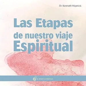 Las-Etapas-De-Nuestro-Viaje-Espiritual-La-Practica-De-Un-Curso-De-Milagros-Audiolibro-gratis
