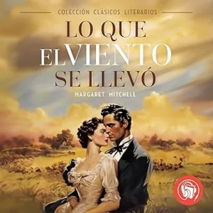 Lo-Que-El-Viento-Se-Llevo-Audiolibro-gratis