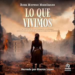 Lo-Que-Vivimos-Segunda-Guerra-Mundial.-Resistencia.-Audiolibro-gratis