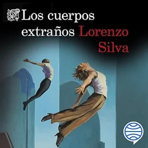 Los-Cuerpos-Extranos-Audiolibro-gratis