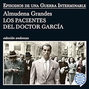 Los-Pacientes-Del-Doctor-Garcia-Episodios-De-Una-Guerra-Interminable-Audiolibro-gratis