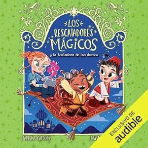 Los-Rescatadores-Magicos-Y-La-Tostadora-De-Los-Deseos-Audiolibro-gratis