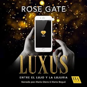Luxus-Entre-El-Lujo-Y-La-Lujuria-Audiolibro-Gratis