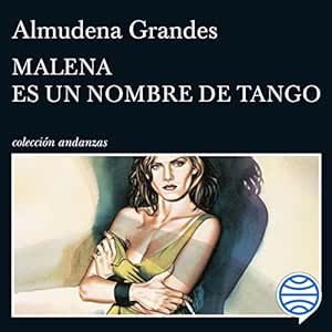 Malena-Es-Un-Nombre-De-Tango-Audiolibro-Gratis