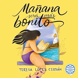 Manana-Sera-Mas-Bonito-Audiolibro-Gratis
