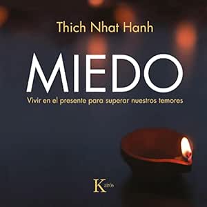 Miedo-Vivir-En-El-Presente-Para-Superar-Nuestros-Temores-Audiolibro-gratis