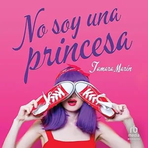 No-Soy-Una-Princesa-Audiolibro-Gratis