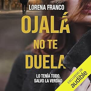 Ojala-No-Te-Duela-Audiolibro-Gratis