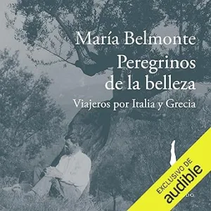 Peregrinos-De-La-Belleza-Viajeros-Por-Italia-Y-Grecia-Audiolibro-gratis