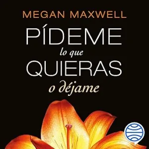 Pideme-Lo-Que-Quieras-O-Dejame-Audiolibro-gratis