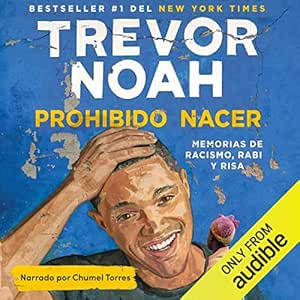 Prohibido-Nacer-Memorias-De-Racismo-Rabia-Y-Risa-Audiolibro-gratis