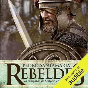 Rebeldes-Las-Campanas-De-Sertorio-En-Hispania-Audiolibro-gratis