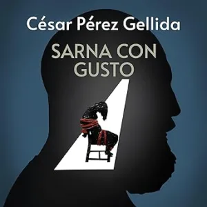 Sarna-Con-Gusto-Audiolibro-Gratis
