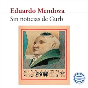 Sin-Noticias-De-Gurb-Audiolibro-Gratis
