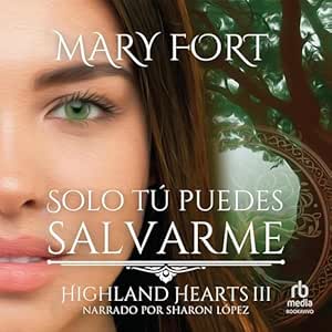 Solo-Tu-Puedes-Salvarme-La-Noble-Deshonrada-Y-El-Highlander-Guardian-Audiolibro-gratis