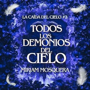 Todos-Los-Demonios-Del-Cielo-Audiolibro-Gratis