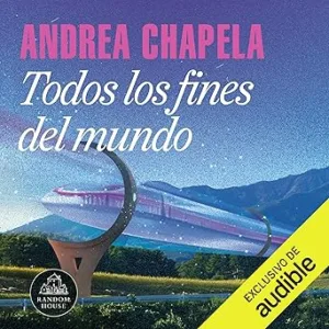 Todos-Los-Fines-Del-Mundo-Audiolibro-gratis