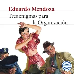 Tres-Enigmas-Para-La-Organizacion-Audiolibro-gratis
