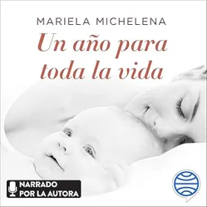 Un-Ano-Para-Toda-La-Vida-Audiolibro-gratis