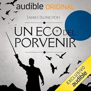 Un-Eco-Del-Porvenir-Audiolibro-Gratis