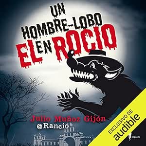 Un-Hombre-Lobo-En-El-Rocio-Audiolibro-gratis