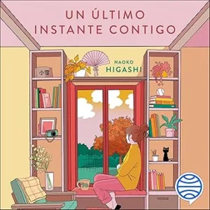 Un-Ultimo-Instante-Contigo-Audiolibro-Gratis