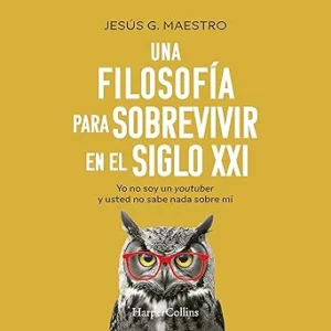 Una-Filosofia-Para-Sobrevivir-En-El-Siglo-XXI-Audiolibro-gratis