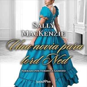 Una-Novia-Para-Lord-Ned-Audiolibro-gratis