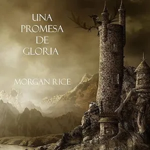 Una-Promesa-De-Gloria-Audiolibro-gratis
