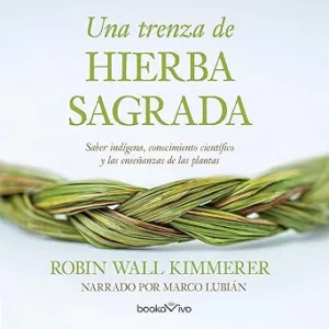 Una-Trenza-De-Hierba-Sagrada-Audiolibro-Gratis